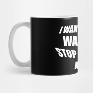 Want privacy Mug